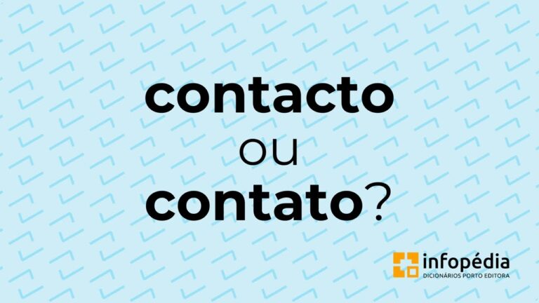 Contato vs. Contacto: Descubra as Diferenças e Curiosidades em Portugal