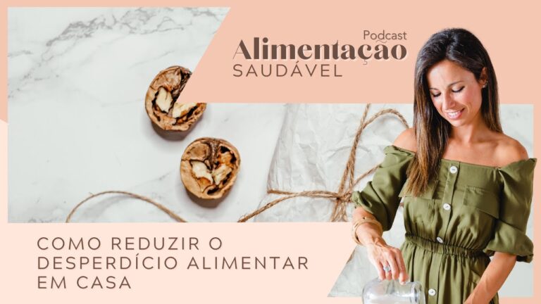 Como evitar o desperdício alimentar: dicas práticas
