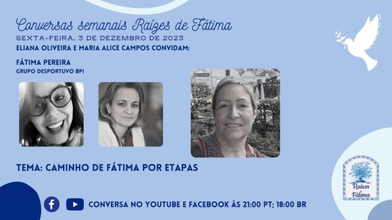 Roteiro do Caminho de Fátima: Etapas e Dicas
