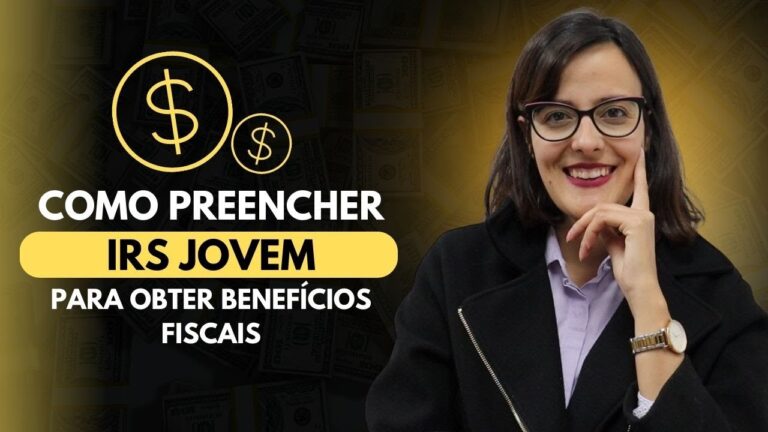 Guia para Jovens: Como Preencher o IRS de Forma Simples e Eficiente