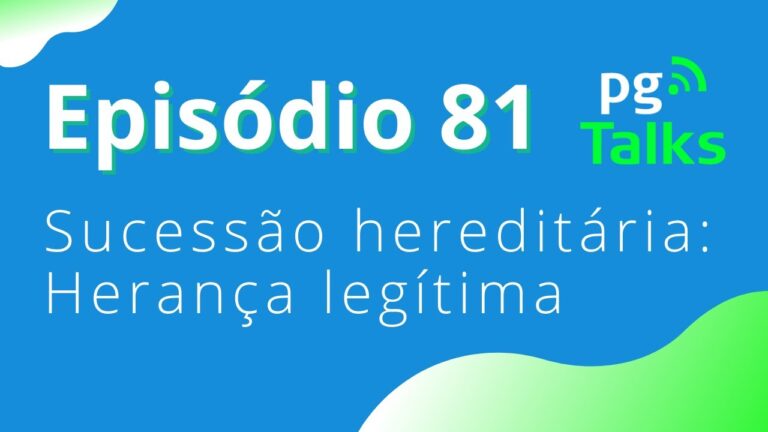 Leg&iacute;tima Heran&ccedil;a: Entenda seus Direitos e Deveres