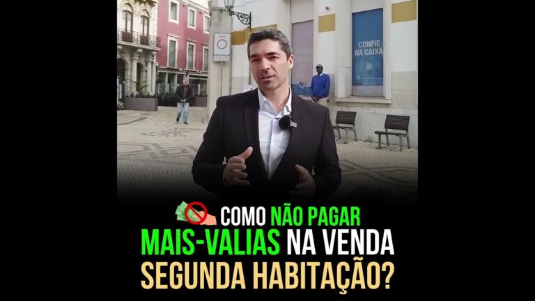 Benefícios Fiscais da Segunda Habitação: Tudo o que Precisa Saber sobre Mais-Valias