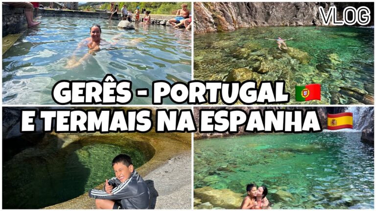Descubra as Maravilhas de Geres, Espanha