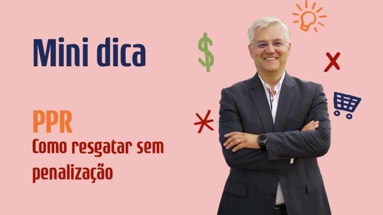 Como resgatar seu PPR sem penalizações: Guia Completo