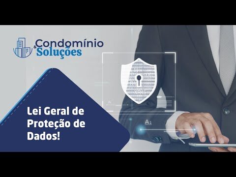 Lei Geral de Condomínio: O Que Você Precisa Saber