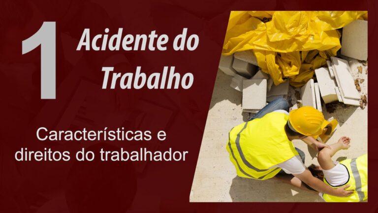 A Lei do Acidente de Trabalho: Conheça seus Direitos