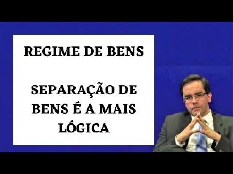 Regime de Separa&ccedil;&atilde;o de Bens: Guia Completo