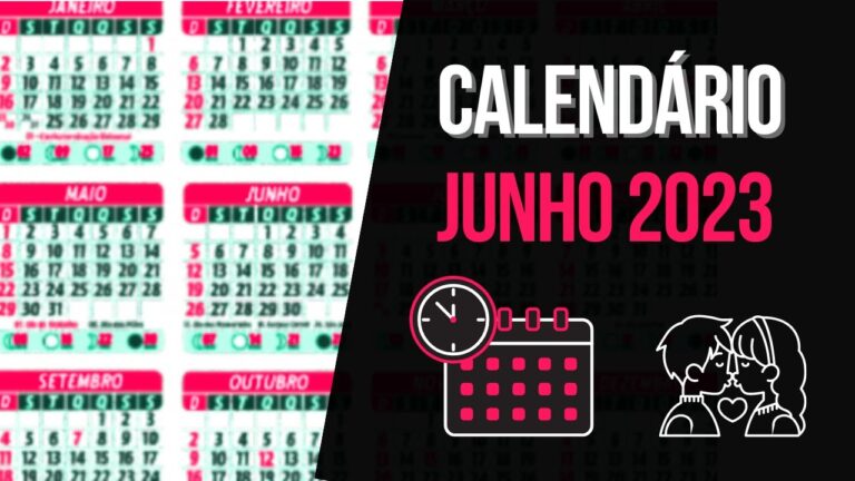 Calendário Junho: Eventos e Datas Importantes